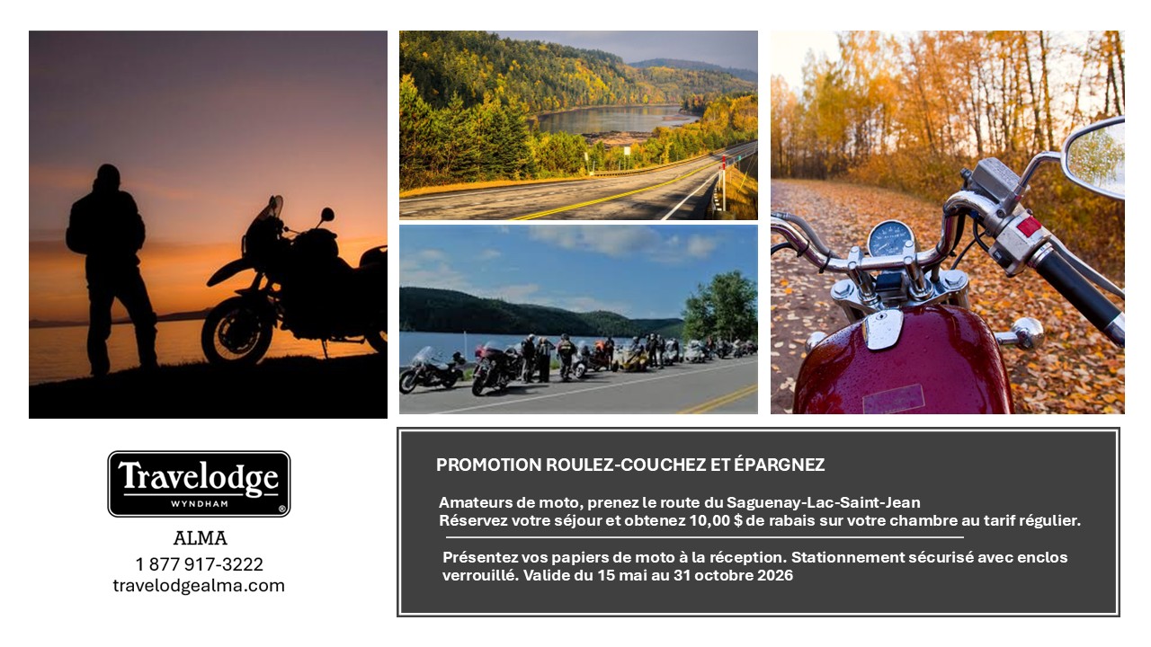 https://travelodgealma.com/wp-content/uploads/sites/2/2022/06/PROMOTION-Motocyclistes-2026-Travelodge-Alma.jpg